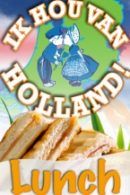 Ik Hou van Holland Lunch in Den Haag