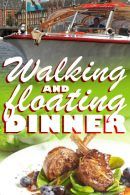 Walking and Floating Dinner in Den Haag