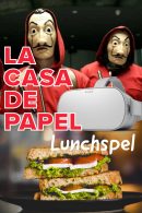 La Casa de Papel VR lunchspel in Den Haag